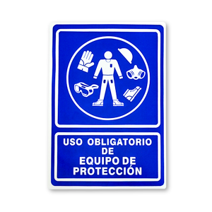 Señalamiento Uso Obligatorio de Equipo de Protección 35 x 50 cm (pieza)